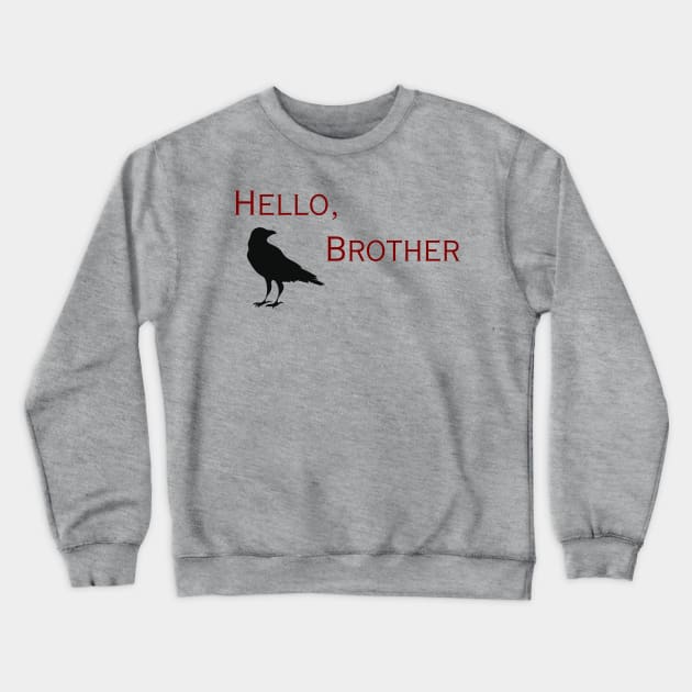 Hello Brother-Red Crewneck Sweatshirt by Sweetest Glow